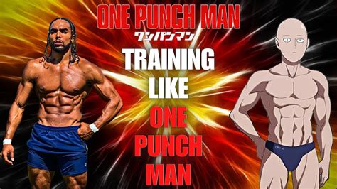 one punch man training regime|2 Years of the One Punch Man Workout Transformed This Man’s Body.